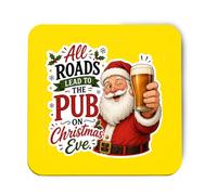 Hippowarehouse All roads lead to the pub on christmas eve printed coaster gloss finish durable backing 9cm x 9cm 2 pack