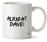 Hippowarehouse Alright Dave? Printed Mug Cup Ceramic 10oz