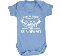 Hippowarehouse Always be yourself unless you can be a cowboy then be a cowboy baby vest bodysuit (short sleeve) boys girls
