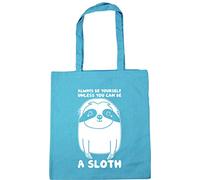Hippowarehouse Always be yourself, unless you can be a sloth Tote Shopping Gym Beach Bag 42cm x38cm, 10 litres