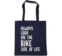 Hippowarehouse Always look on the bike side of life Tote Shopping Gym Beach Bag 42cm x38cm, 10 litres