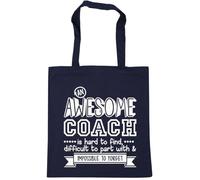 Hippowarehouse An Awesome Coach is Hard to Find, Difficult to Part With & Impossible to Forget Tote Shopping Gym Beach Bag 42cm x38cm, 10 litres