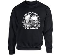 Hippowarehouse Ask me about trains unisex jumper sweatshirt pullover Medium adult Black