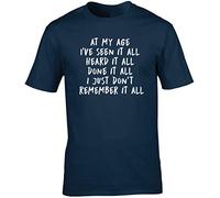 Hippowarehouse at My Age I've seen it All Heard it All Done it All I just Don't Remember it All Unisex Short Sleeve t-Shirt (Specific Size Guide in Description) Navy Blue