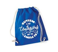 Hippowarehouse Autism Is Not Contagious But The Smile Is - Autism Awareness Drawstring Cotton School Gym Bag 37cm x 46cm, 12 litres