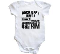 Hippowarehouse Back Off ! I Have A Crazy Grandad and I'm Not Afraid to Use Him Baby Vest Bodysuit (Short Sleeve) Boys Girls White