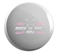 Hippowarehouse Back to the 00s - y2k design pink 2000s noughties Badge Various Sizes 38mm 50mm 75mm