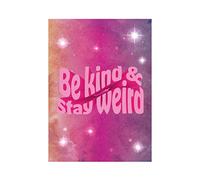 Hippowarehouse be kind and stay weird Printed Poster A4 Wall Art Design Classroom Room Gym Office Décor