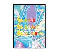 Hippowarehouse Be Kind Be Brave Be Curious Printed Poster A4 Wall Art Design Classroom Room Gym Office DÃƒ©cor