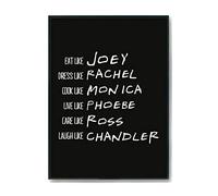 Hippowarehouse Be like Rachel Monica Phoebe Joey Chandler Ross Printed Poster A4 Wall Art Design Classroom Room Gym Office Décor