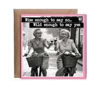 Hippowarehouse Birthday Card for Best Friend Sister Wise Enough Wild Enough Personalised Card. 15cm x 15cm with envelope for him for her Funny Cards for Men and Women Blank inside option