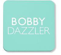 Hippowarehouse Bobby Dazzler printed coaster gloss finish durable backing 9cm x 9cm 2 pack