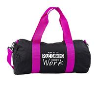 Hippowarehouse Born to Go Pole Dancing Forced to Work Gymwear Gym Duffle Cylinder Uniform Kit Bag 50 x 25 x 25cm 20 litres