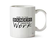 Hippowarehouse Born to Play Rounders Forced to Work Printed Mug Cup Ceramic 10oz