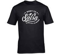 Hippowarehouse Born to Salsa Forced to Work Unisex Short Sleeve t-Shirt (Specific Size Guide in Description)