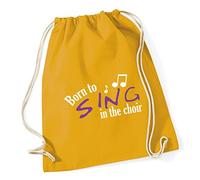 Hippowarehouse Born To Sing In The Choir Drawstring Cotton School Gym Bag 37cm x 46cm, 12 litres