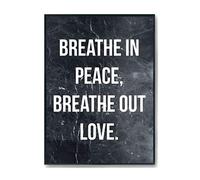Hippowarehouse Breathe in Peace, Breathe Out Love. Printed Poster A4 Wall Art Design Classroom Room Gym Office DÃƒ©cor