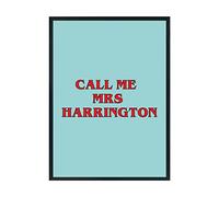 Hippowarehouse Call me Mrs Harrington steve hawkins Printed Poster A4 Wall Art Design Classroom Room Gym Office Décor