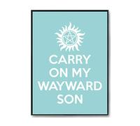 Hippowarehouse Carry On My Wayward Son Printed Poster A3 Wall Art Design Classroom Room Gym Office DÃƒ©cor