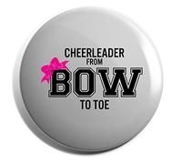 Hippowarehouse Cheerleader From Bow to Toe Cheerleading Badge Pin 25mm