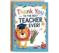 Hippowarehouse Childrens Teacher Thank You Card to the Best Teacher Ever Smiley Lion Student Personalised Card A6 with envelope for him for her Funny Cards for Men and Women Blank inside option