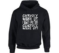 Hippowarehouse Chrissy Wake up, i Dont Like This Song Unisex Hoodie Hooded top (Specific Size Guide in Description) Black