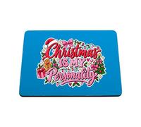 Hippowarehouse Christmas is my personality printed mouse mat pad accessory black rubber base 240mm x 190mm x 60mm