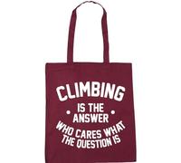 Hippowarehouse Climbing is the Answer Who Cares What the Question Is Tote Shopping Gym Beach Bag 42cm x38cm, 10 litres