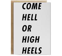 Hippowarehouse Come hell or high heels Birthday Card A5 Personalised with envelope for him for her Funny Cards for Men and Women Blank inside option