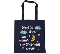 Hippowarehouse Come on harry we wanna say goodnight to you Tote Shopping Gym Beach Bag 42cm x38cm,10 litres