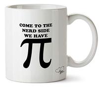 Hippowarehouse Come to The Nerd Side we Have pi Printed Mug Cup Ceramic 10oz