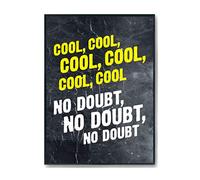 Hippowarehouse Cool, cool, cool, cool, cool. No doubt, no doubt, no doubt. Printed Poster A4 Wall Art Design Classroom Room Gym Office Décor