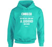 Hippowarehouse cousin on this day, long ago, a legend was born. it wasn't you unisex Hoodie hooded top Large adult