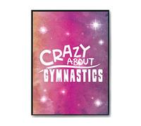 Hippowarehouse Crazy About Gymnastics Printed Poster A3 Wall Art Design Classroom Room Gym Office Décor