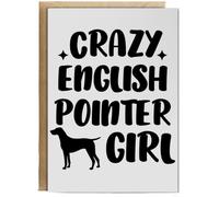 Hippowarehouse Crazy english pointer girl - dog Personalised Card A6 with envelope for him for her Funny Cards for Men and Women Blank inside option