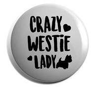 Hippowarehouse Crazy Westie Lady Badge Pin 25mm