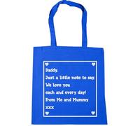 Hippowarehouse Daddy, just a Little Note to say, We Love You Each and Every Day from me and Mummy Tote Shopping Gym Beach Bag 42cm x38cm, 10 litres