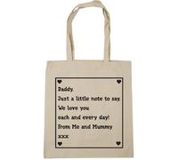 Hippowarehouse Daddy, just a Little Note to say, We Love You Each and Every Day from me and Mummy Tote Shopping Gym Beach Bag 42cm x38cm, 10 litres
