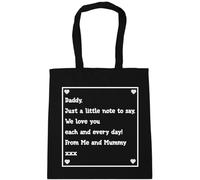Hippowarehouse Daddy, just a Little Note to say, We Love You Each and Every Day from me and Mummy Tote Shopping Gym Beach Bag 42cm x38cm, 10 litres