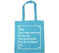 Hippowarehouse Daddy, just a Little Note to say, We Love You Each and Every Day from me and Mummy Tote Shopping Gym Beach Bag 42cm x38cm, 10 litres