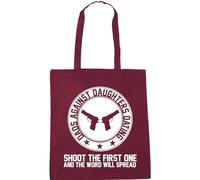 Hippowarehouse Dad's Against Daughters Dating Shoot The First one and The Word Will Spread Tote Shopping Gym Beach Bag 42cm x38cm, 10 litres