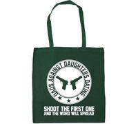 Hippowarehouse Dad's Against Daughters Dating Shoot The First one and The Word Will Spread Tote Shopping Gym Beach Bag 42cm x38cm, 10 litres