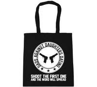Hippowarehouse Dad's Against Daughters Dating Shoot The First one and The Word Will Spread Tote Shopping Gym Beach Bag 42cm x38cm, 10 litres