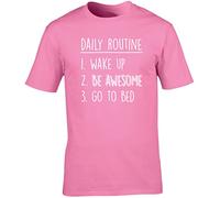 Hippowarehouse Daily Routine - Wake Up, Be Awesome, Go to Bed Unisex Short Sleeve t-Shirt (Specific Size Guide in Description) Pink