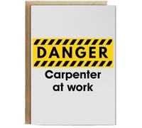 Hippowarehouse Danger Carpenter at work Birthday Card A5 Personalised with envelope for him for her Funny Cards for Men and Women Blank inside option