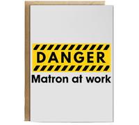 Hippowarehouse Danger Matron at work Personalised Card A6 with envelope for him for her Funny Cards for Men and Women Blank inside option