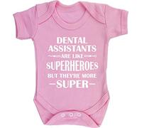 Hippowarehouse Dental assistants are like superheroes but they're more super baby vest bodysuit (short sleeve) boys girls