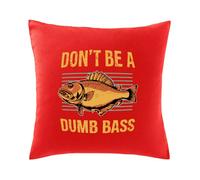 Hippowarehouse Don’t Be A Dumb Bass Funny fishing Gift Printed bedroom accessory cushion cover case 41x41cm