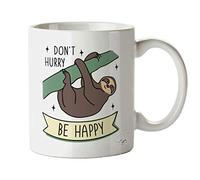 Hippowarehouse Don't Hurry be Happy Sloth Printed Mug Cup Ceramic 10oz
