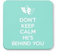 Hippowarehouse Don't Keep Calm He's Behind You Panto Pantomime pack of 2 coasters gloss finish durable backing 9cm x 9cm